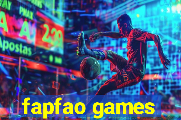 fapfao games